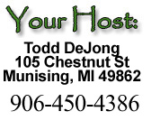 Your Host Todd DeJong Munising Michigan Lodging